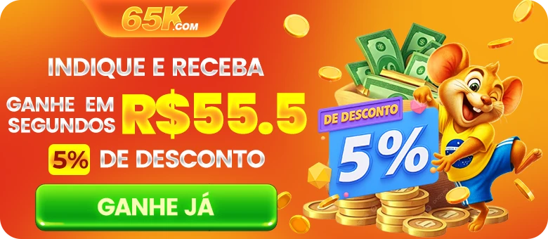 65K Ganhe R$ 100,00 Gratis